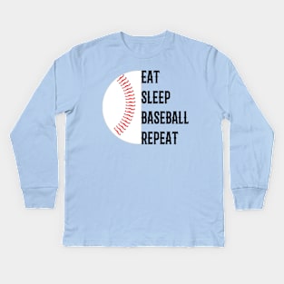 EAT SLEEP BASEBALL REPEAT Kids Long Sleeve T-Shirt